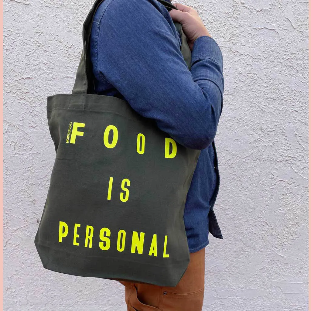 Now Serving: Food is Personal/Political Tote Bag